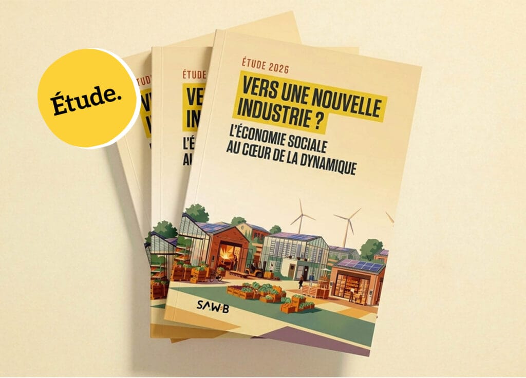 Etude SAW-B : "Vers une nouvelle industrie? L'économie sociale au coeur de la dynamique"